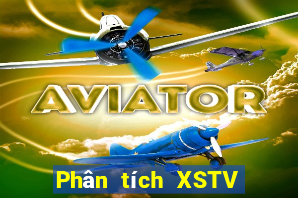 Phân tích XSTV ngày 30