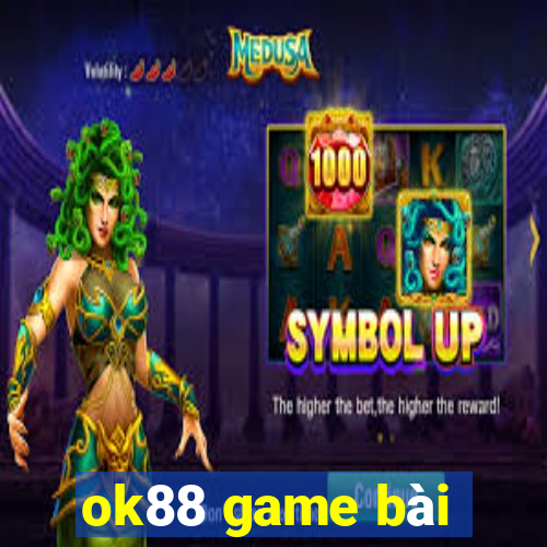 ok88 game bài