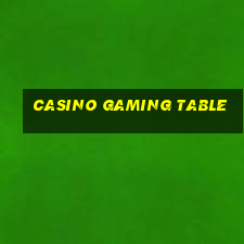 casino gaming table