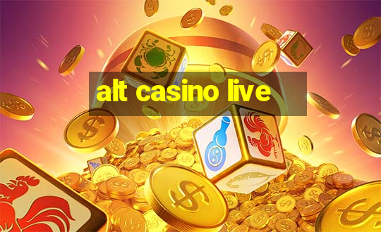 alt casino live