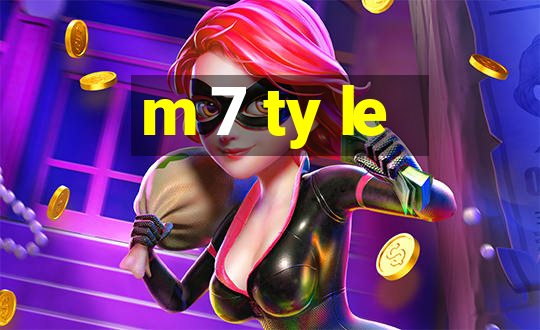 m 7 ty le