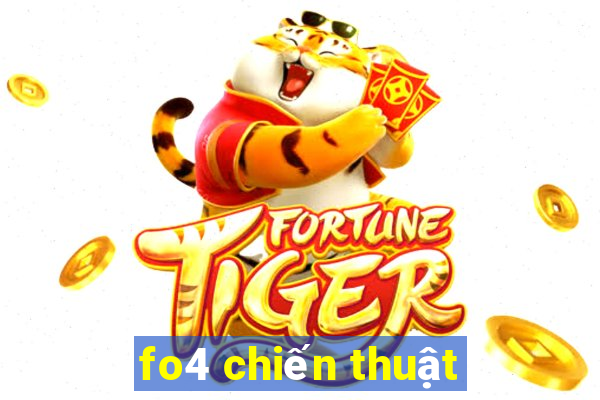 fo4 chiến thuật