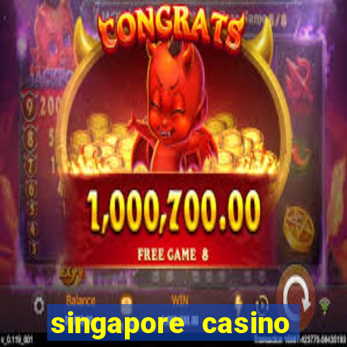 singapore casino baccarat rules