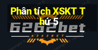 Phân tích XSKT Thứ 5