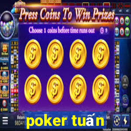 poker tuấn