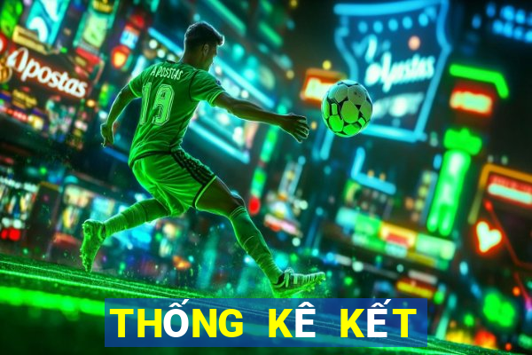 THỐNG KÊ KẾT QUẢ XSBD thứ Ba