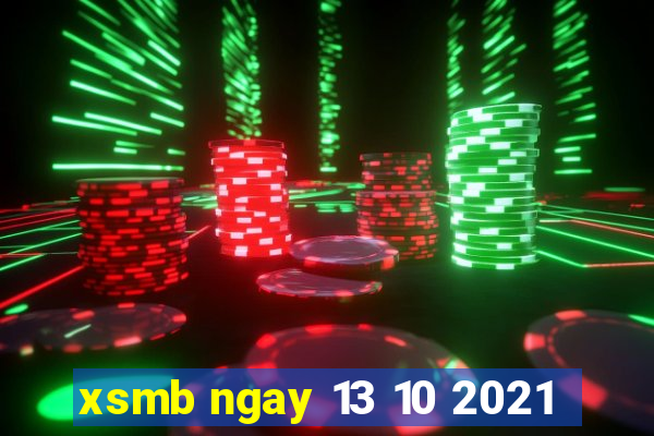 xsmb ngay 13 10 2021