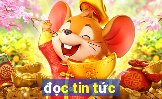 đọc tin tức