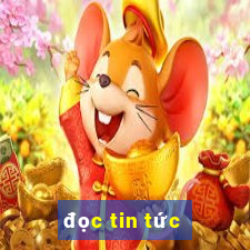 đọc tin tức