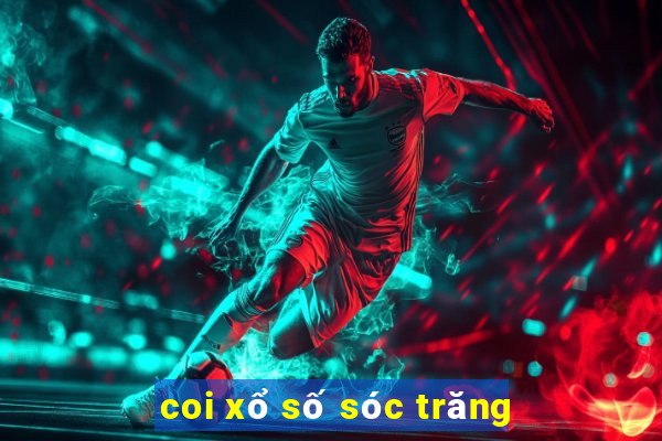 coi xổ số sóc trăng