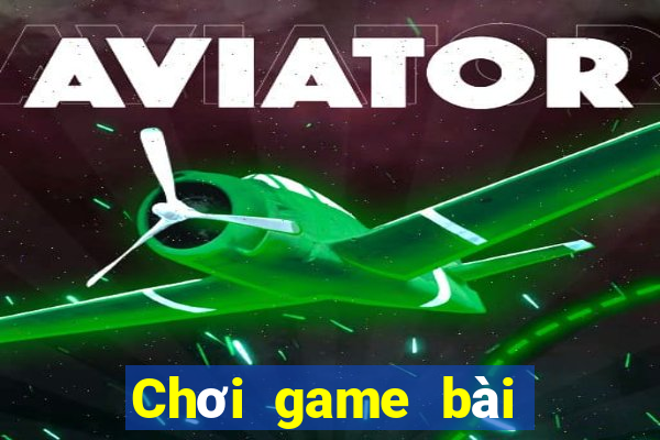 Chơi game bài bất thường