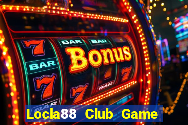 Locla88 Club Game Bài Mới