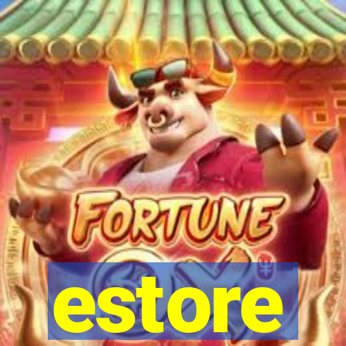 estore