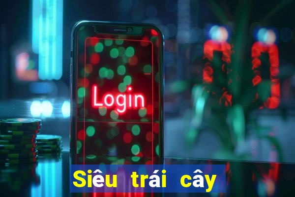 Siêu trái cây La Pa 25 dòng