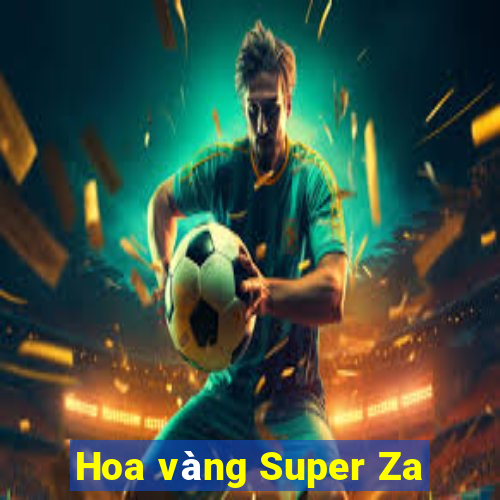 Hoa vàng Super Za