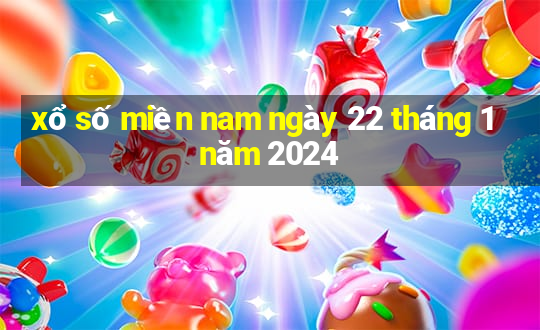 xổ số miền nam ngày 22 tháng 1 năm 2024