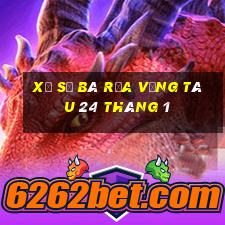 xổ số bà rịa vũng tàu 24 tháng 1