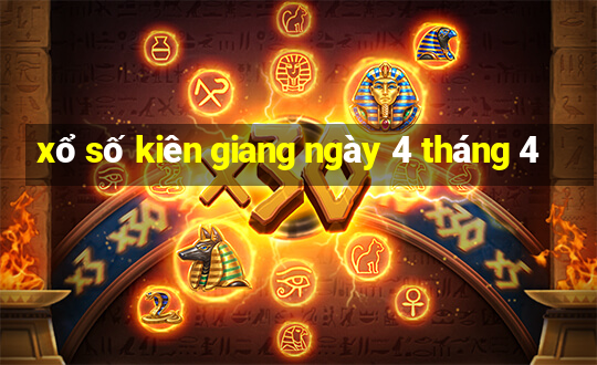 xổ số kiên giang ngày 4 tháng 4