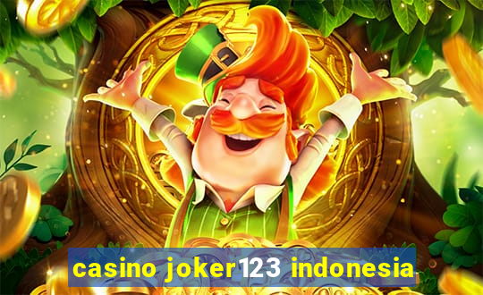 casino joker123 indonesia