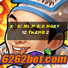 xổ số miền bắc ngày 12 tháng 2