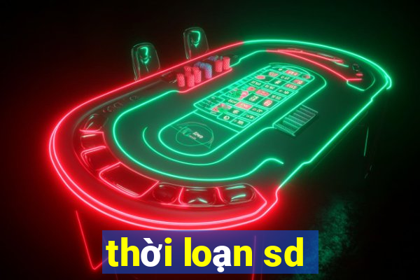 thời loạn sd