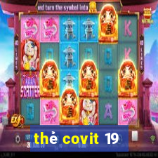 thẻ covit 19