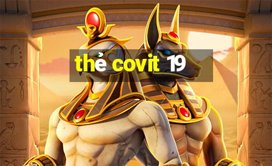 thẻ covit 19