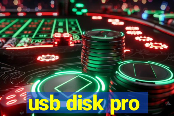 usb disk pro