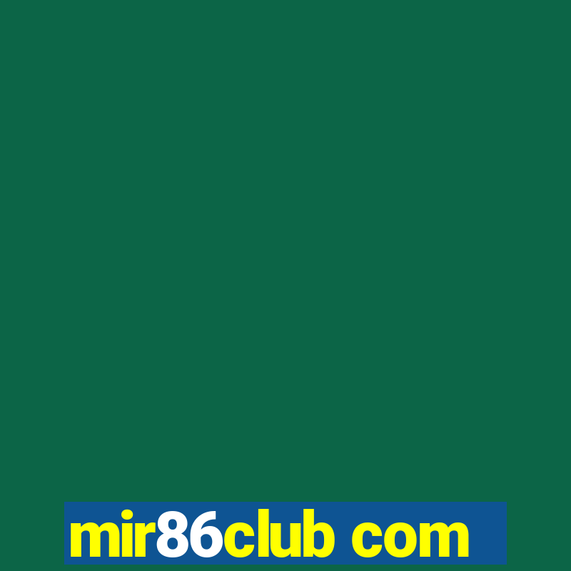 mir86club com