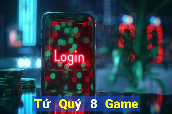 Tứ Quý 8 Game Danh Bai 3C