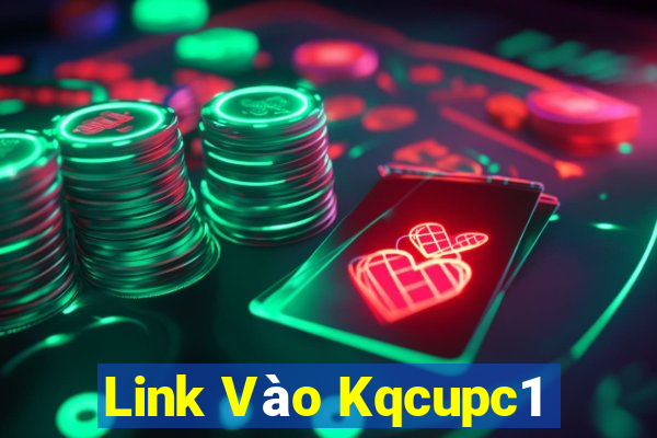 Link Vào Kqcupc1