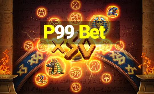 P99 Bet