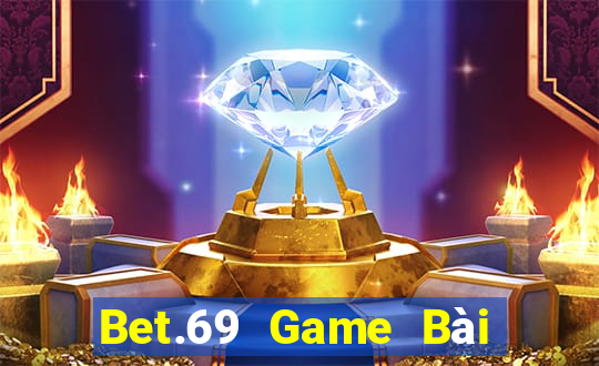 Bet.69 Game Bài Ma Cao