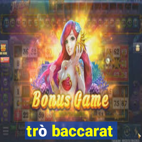 trò baccarat