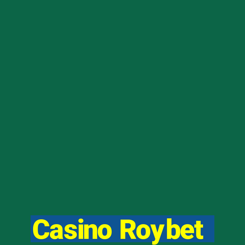 Casino Roybet