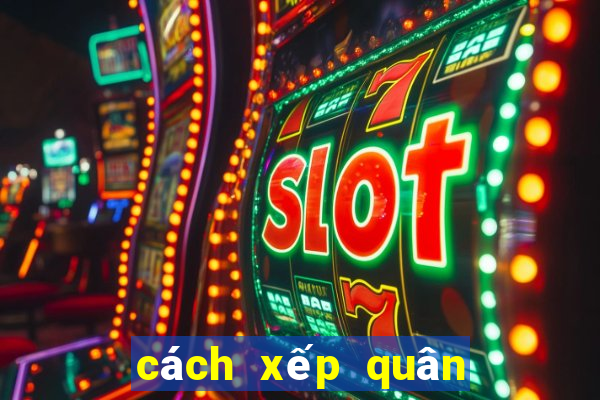 cách xếp quân cờ vua