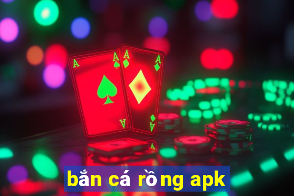 bắn cá rồng apk