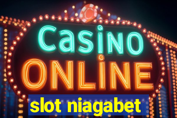 slot niagabet