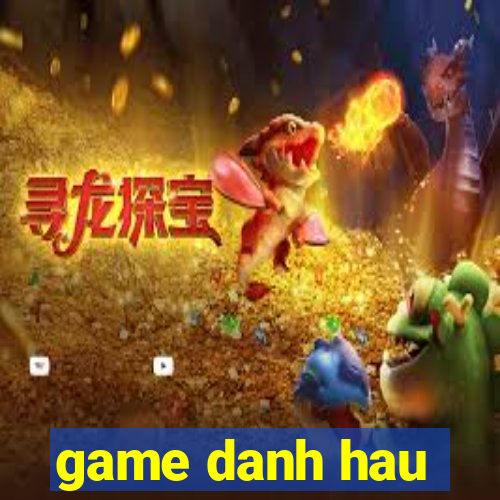 game danh hau