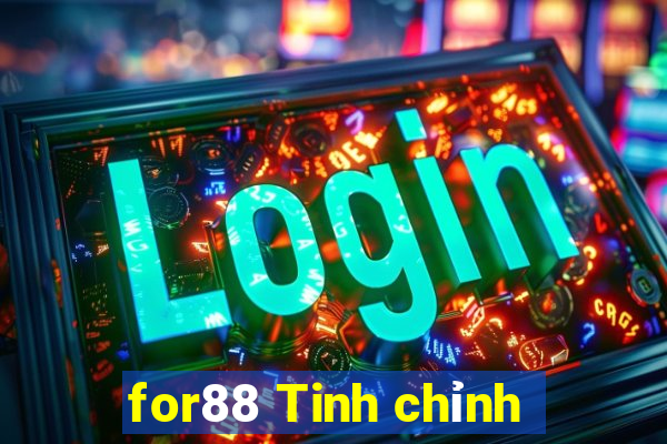 for88 Tinh chỉnh