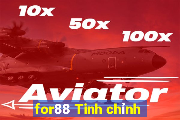 for88 Tinh chỉnh