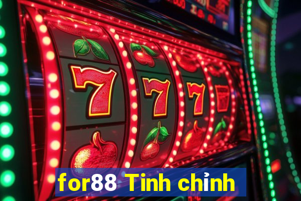 for88 Tinh chỉnh