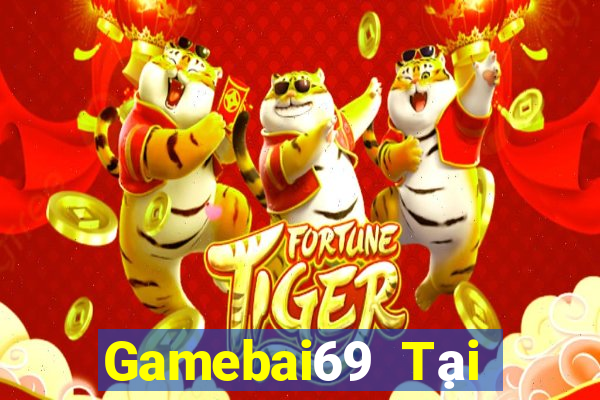 Gamebai69 Tại Game Bài B52 Đổi Thưởng