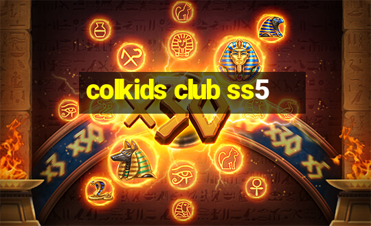 colkids club ss5