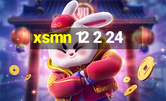 xsmn 12 2 24