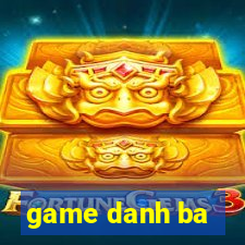 game danh ba