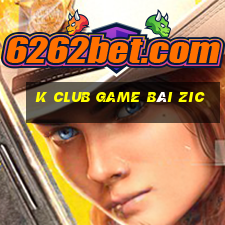 K Club Game Bài Zic