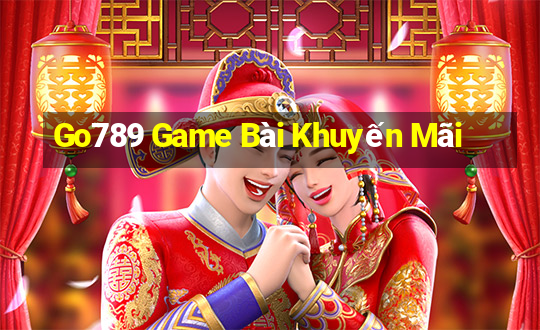 Go789 Game Bài Khuyến Mãi