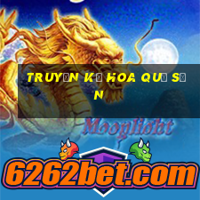 Truyền kỳ Hoa Quả Sơn