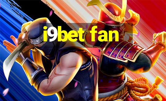 i9bet fan